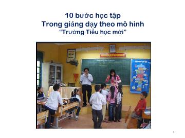 10 bước học tập Trong giảng dạy theo mô hình Trường Tiểu học mới